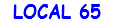 LOCAL 65