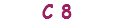 C 8